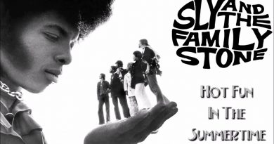 Sly and the Family Stone – Hot Fun in the Summertime