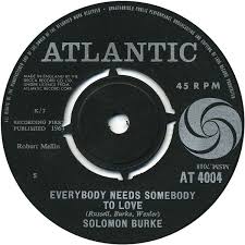 Solomon Burke – Everybody Needs Somebody To Love