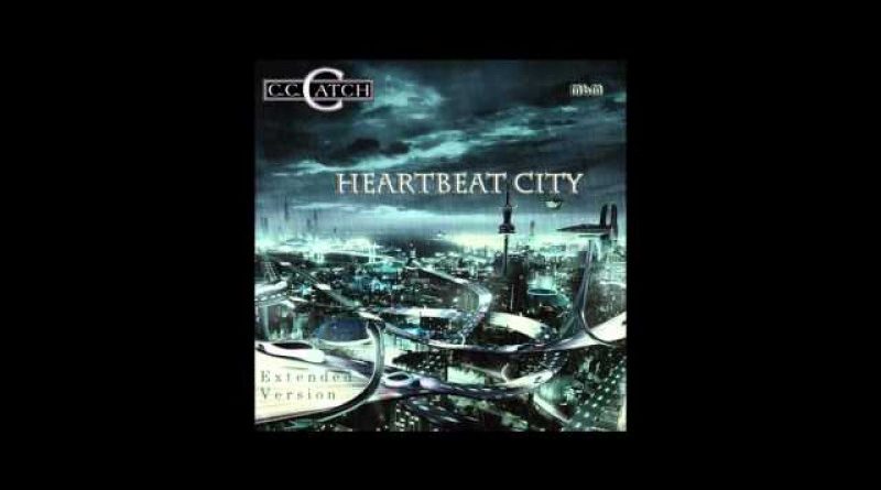 C.C. Catch - Heartbeat City