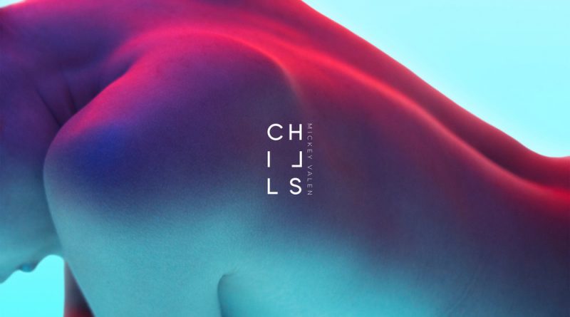 Mickey Valen, Joey Myron - Chills