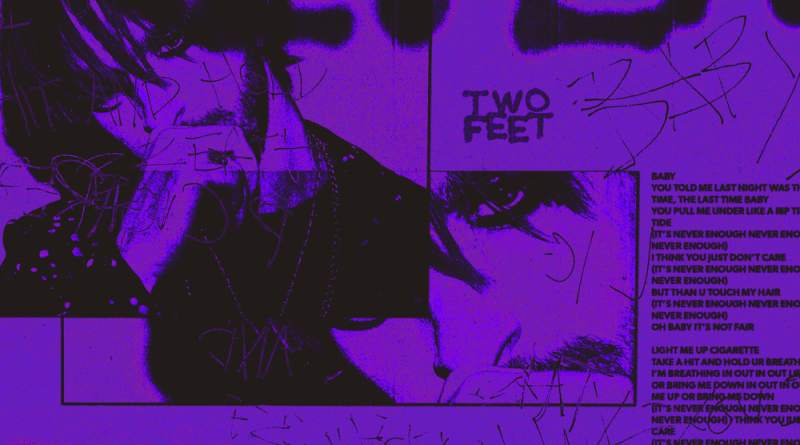 Two Feet - Never Enough