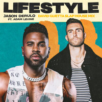 Jason Derulo, David Guetta, Adam Levine - Lifestyle