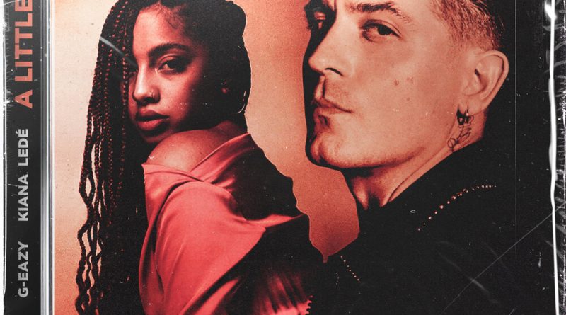 G-Eazy, Kiana Ledé - A Little More
