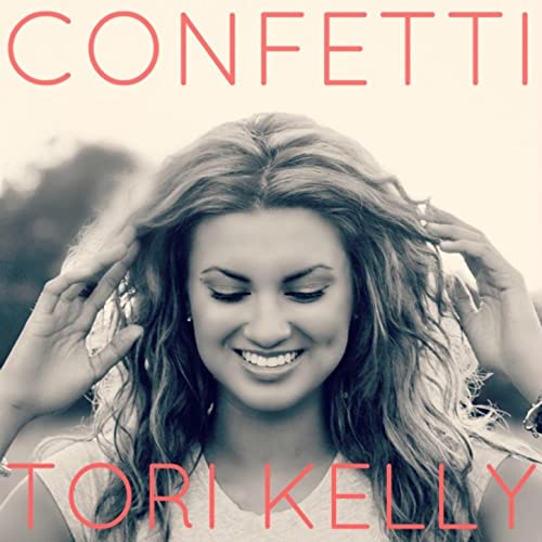 Tori Kelly - Confetti