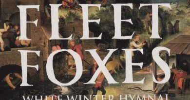 Fleet Foxes - White Winter Hymnal