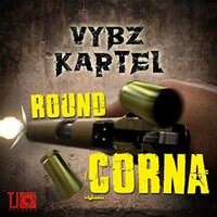 Vybz Kartel - Round Corna