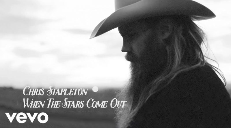 Chris Stapleton - When The Stars Come Out