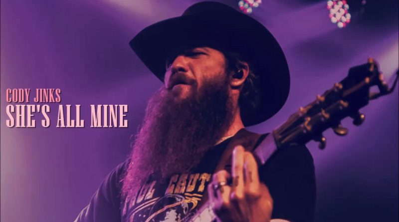 Cody Jinks - She's All Mine