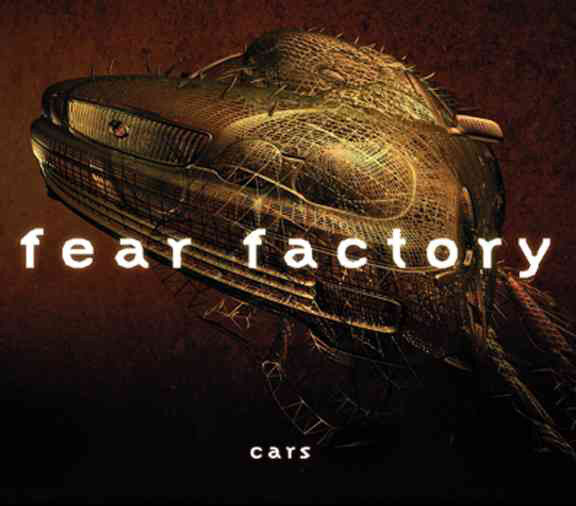 Fear Factory - Cars