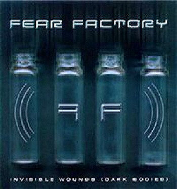 Fear Factory - Invisible Wounds (Dark Bodies)
