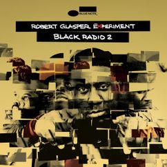 Robert Glasper Experiment, Macy Gray, Jean Grae - I Don’t Even Care