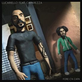 Lucariello, Caparezza – Fore c'a capa