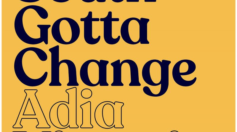 Adia Victoria - South Gotta Change