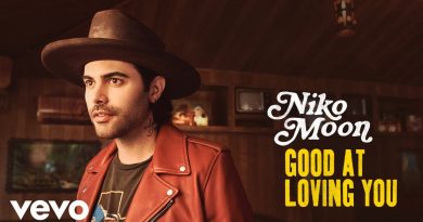 Niko Moon - GOOD AT LOVING YOU