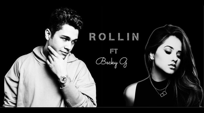 Austin Mahone, Becky G - Rollin