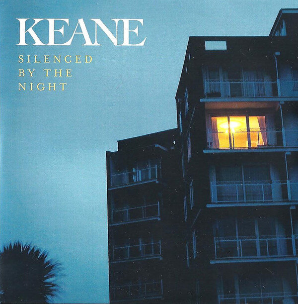 Keane - Silenced By The Night