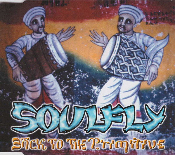 Soulfly - Back To The Primitive