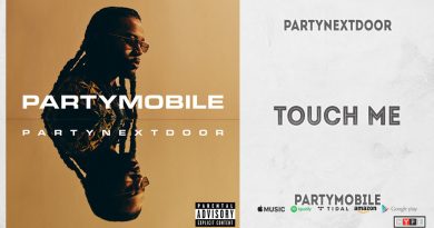 PARTYNEXTDOOR - TOUCH ME