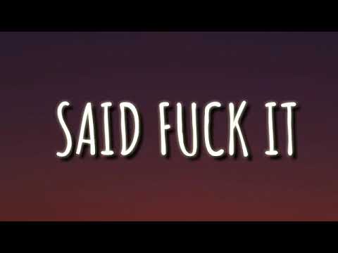 Upchurch – Said Fuck It