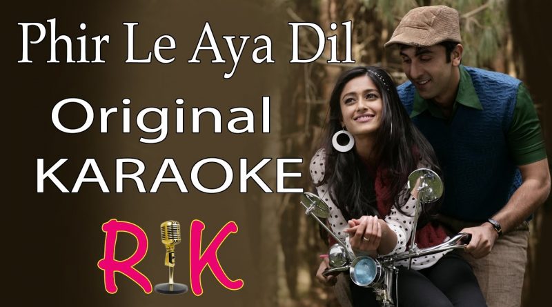 Pritam, Arijit Singh - Phir Le Aya Dil (From "Barfi!") Reprise