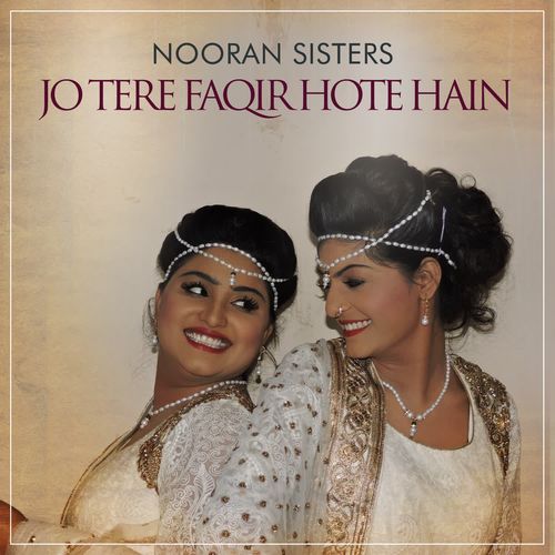 Nooran Sisters - Idiot Banna