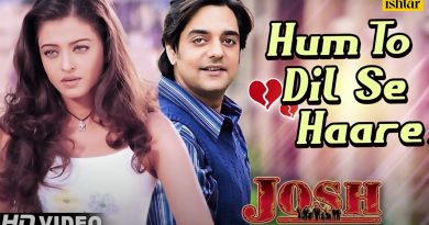 Alka Yagnik, Udit Narayan - Hum To Dil Se Haare (From "Josh")