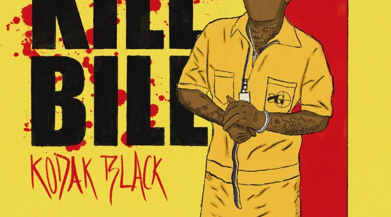Kodak Black - Kill The Best