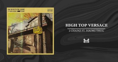 2 Chainz, Young Thug - High Top Versace