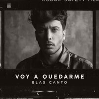 Blas Cantó - Voy a quedarme