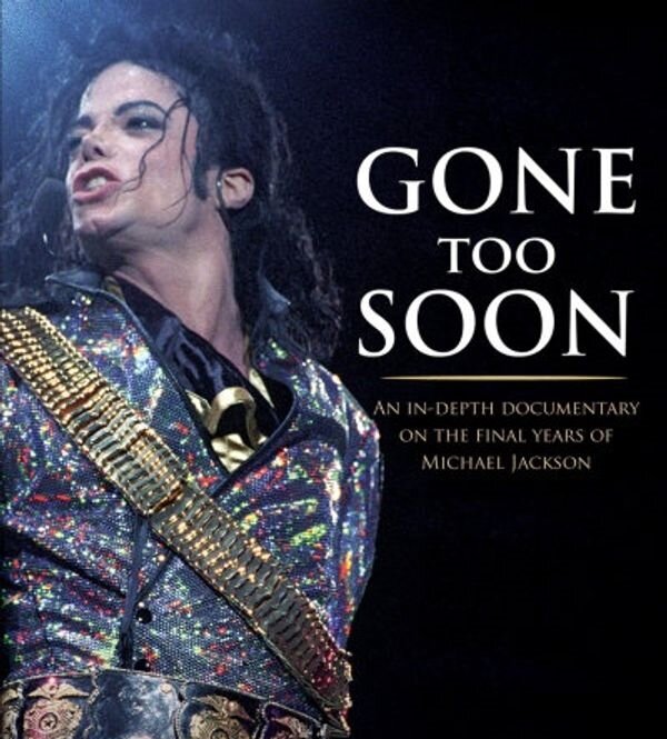 Michael Jackson - Gone Too Soon