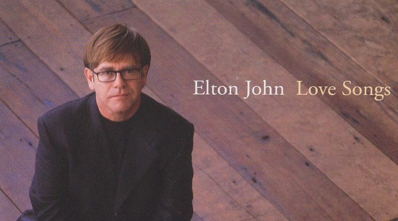 Elton John - Love Song