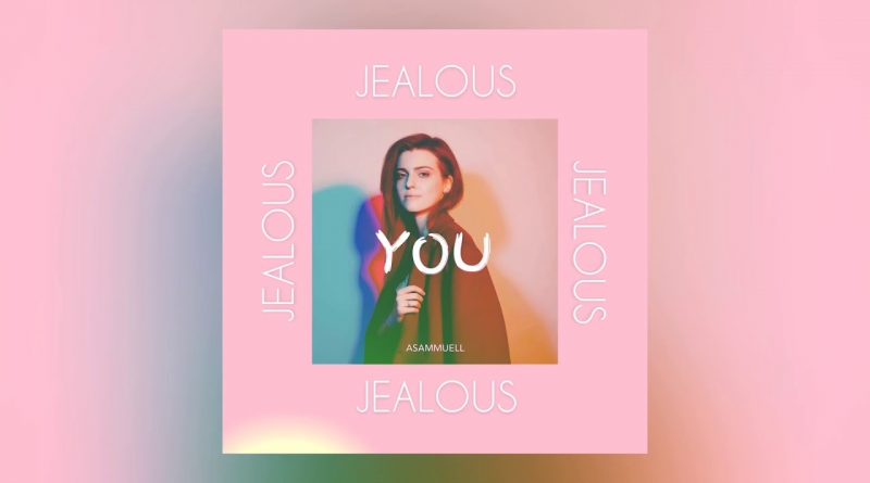 ASAMMUELL - Jealous