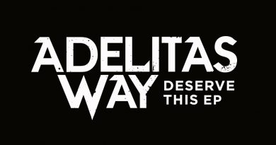 Adelitas Way - Deserve This