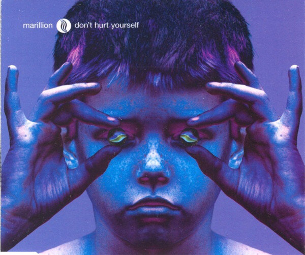 Marillion - Don't Hurt Yourself