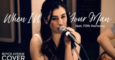Boyce Avenue, Fifth Harmony - When I Was Your Man