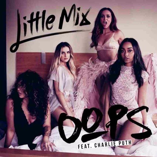 Little Mix, Charlie Puth - Oops