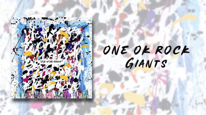 One Ok Rock - Giants