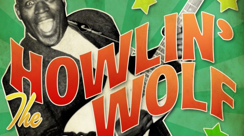 Howlin' Wolf - Killing Floor