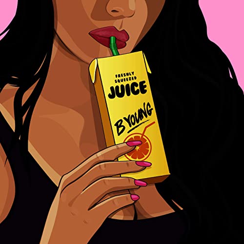 B Young - Juice