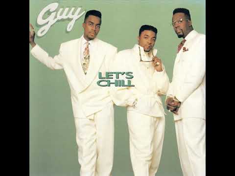 Guy - Let’s Chill