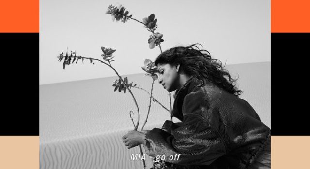 M.I.A. - Go Off