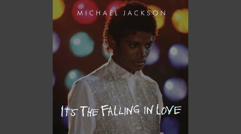 Michael Jackson - It's the Falling in Love