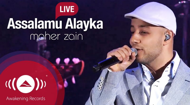 Maher Zain - Assalamu Alayka