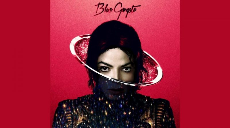 Michael Jackson - Blue Gangsta