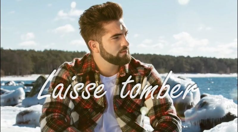 Kendji Girac - Laisse tomber