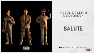 Hit-Boy feat. Big Sean, Fivio Foreign - Salute