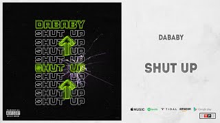 DaBaby - SHUT UP