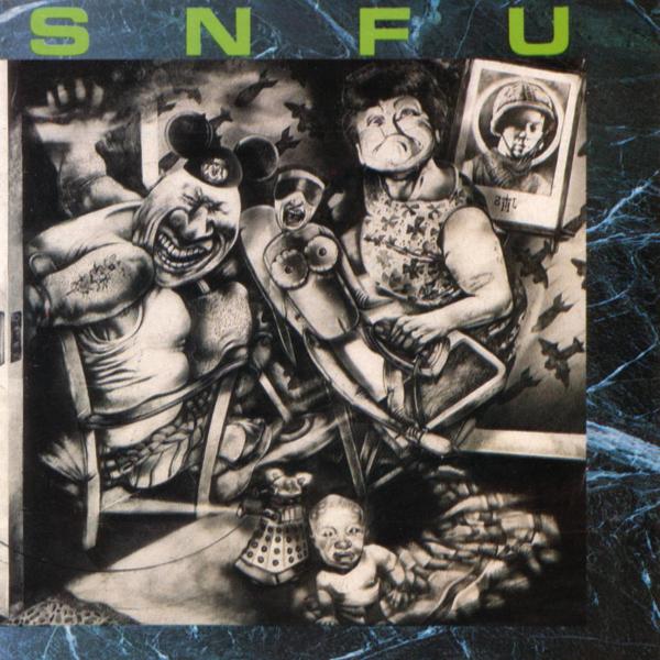 SNFU - Head Smashed In Buffalo Jump