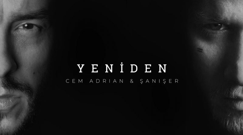 Cem Adrian, Şanışer - Yeniden