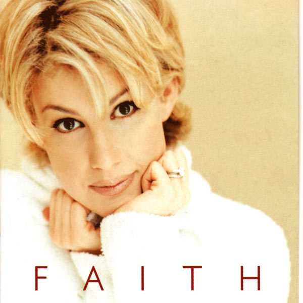 Faith Hill - You Give Me Love